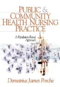 Buy Public and Community Health Nursing Practice (English, Demetrius James Porche) — BookShops.in