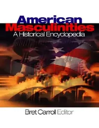 Buy American Masculinities (English, Bret Carroll) — BookShops.in