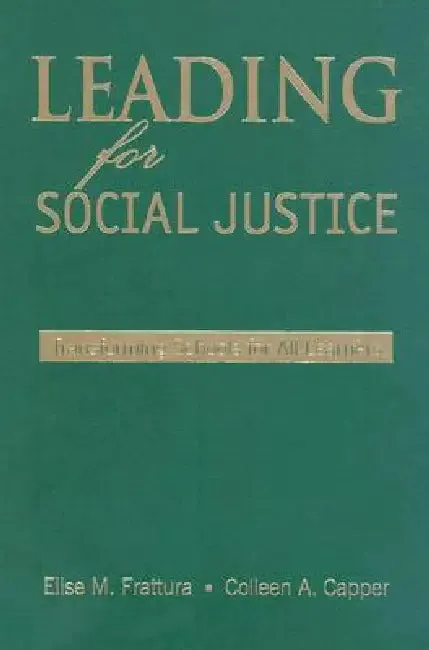 Leading for Social Justice (English, Elise M. Frattura | Colleen A. Capper)