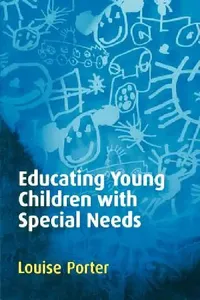Buy Educating Young Children with Special Needs (English, Louise Porter | L. Porter) — BookShops.in