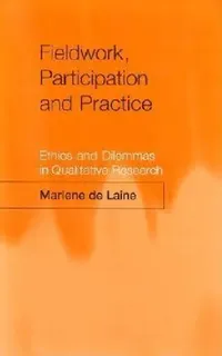 Buy Fieldwork, Participation and Practice | by Marlene De Laine | Marlene de Laine | Laine de | Sage Publications UK | by Marlene De Laine | Marlene de Laine | Laine de | Sage Publications UK | by Marlene De Laine | Marlene de Laine | Laine de | Sage Publications UK | by Marlene De Laine | Marlene de Laine | Laine de | Sage Publications UK | by Marlene De Laine | Marlene de Laine | Laine de | Sage Publications UK | by Marlene De Laine | Marlene de Laine | Laine de | Sage Publications UK | by Marlene — BookShops.in
