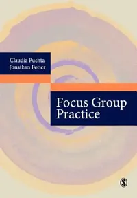 Buy Focus Group Practice (English, Claudia Puchta | Jonathan Potter) — BookShops.in