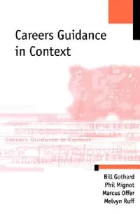Buy Careers Guidance in Context (English, William P. Gothard | Philip Mignot | Marcus Offer) — BookShops.in