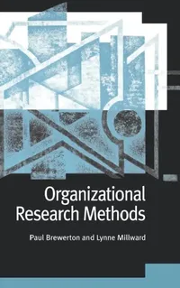 Buy Organizational Research Methods (English, Paul M. Brewerton | Lynne Millward | Lynne Milward) — BookShops.in