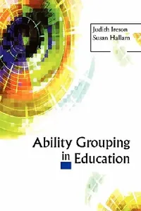Buy Ability Grouping in Education (English, Judith Ireson | Susan Hallam) — BookShops.in