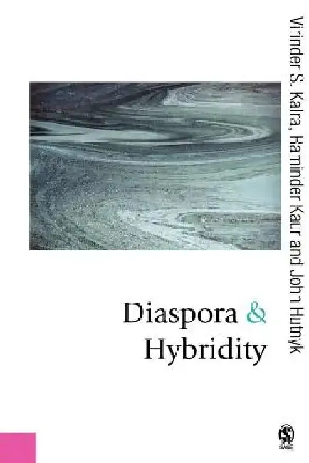 Diaspora and Hybridity (English, Virinder Kalra | Raminder Kaur | John Hutnyk)