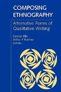 Buy Composing Ethnography (English, Carolyn Ellis | Arthur P. Bochner) — BookShops.in