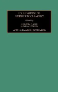 Buy More Landmarks in Biochemistry (English, L. a. Stocken | M. G. Ord) — BookShops.in