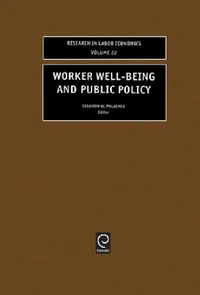 Buy Worker Well-Being and Public Policy (English, Solomon W. Polachek) — BookShops.in