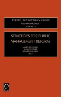 Buy Strategies for Public Management Reform (English, Lawrence R. Jones | Kuno Schedler | Riccardo Mussari) — BookShops.in