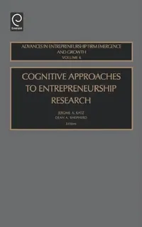 Buy Cognitive Approaches to Entrepreneurship Research (English, Jerome a. Katz | Dean A. Shepherd) — BookShops.in