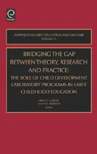 Buy Bridging the Gap Between Theory, Research and Practice (English, Brent A. McBride | Nancy Barbour) — BookShops.in