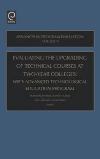 Buy Evaluating the Upgrading of Technical Courses at Two-Year Colleges (English, Arlen R. Gullickson | Frances Lawrenz | Nanette Keiser) — BookShops.in