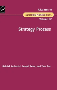 Buy Strategy Process (English, Gabriel Szulanski | Joseph F. Porac | Yves L. Doz) — BookShops.in