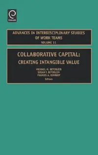 Buy Collaborative Capital (English, Michael M. Beyerlein | Susan T. Beyerlein | Frances H. Kennedy) — BookShops.in