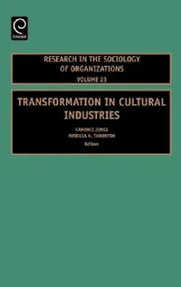 Buy Transformation in Cultural Industries (English, Candace Jones | Patricia H. Thornton) — BookShops.in