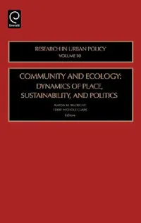 Buy Community and Ecology (English, Aaron M. McCright | Anders Pape Moller | Terry Nichols Clark) — BookShops.in
