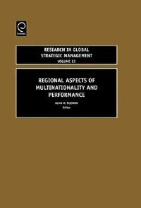 Buy Regional Aspects of Multinationality and Performance (Research in Global Strategic Management) by Alan M. Rugman | JAI Press Inc. | Hardcover | 9780762313952 — BookShops.in