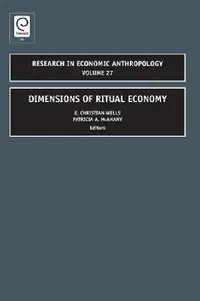 Buy Dimensions of Ritual Economy (English, Patricia Ann McAnany | Donald C. Wood | Patricia A. McAnany) — BookShops.in