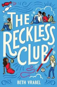 Buy The Reckless Club (English, Beth Vrabel) — BookShops.in