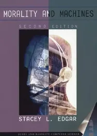 Buy Morality and Machines (English, Stacey L. Edgar) — BookShops.in