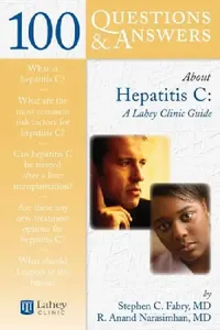 Buy 100 Questions & Answers about Hepatitis C (English, Stephen C. Fabry | R. Anand Narasimhan) — BookShops.in