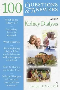 Buy 100 Q&as about Kidney Dialysis (English, Lawrence E. Stam) — BookShops.in