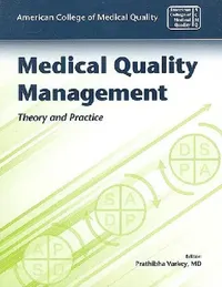 Buy Medical Quality Management (English, American College of Medical Qualit Acmq | Prathibha Varkey) — BookShops.in