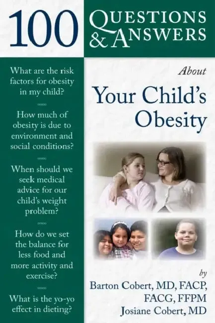 100 Questions & Answers about Your Child's Obesity (English, Barton Cobert | Josiane Cobert)