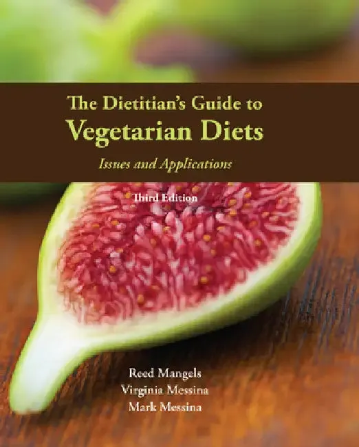 The Dietitian's Guide to Vegetarian Diets (English, Reed Mangels | Virginia Messina | Mark Messina)