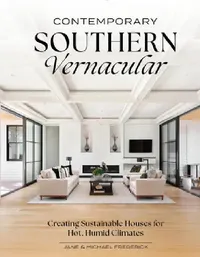 Buy Contemporary Southern Vernacular (English, Jane Frederick | Michael Frederick) — BookShops.in