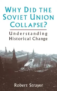 Buy Why Did the Soviet Union Collapse? (English, Robert Strayer) — BookShops.in
