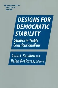 Buy Designs for Democratic Stability (English, Abdo I. Baaklini | Helen Desfosses) — BookShops.in