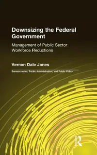 Buy Downsizing the Federal Government (English, Vernon D. Jones) — BookShops.in