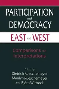Buy Participation and Democracy East and West (English, Dietrich Rueschemeyer) — BookShops.in