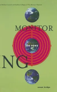 Buy Monitoring the News (English, Susan Bridge) — BookShops.in