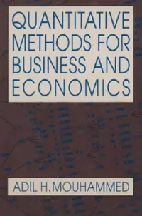 Buy Quantitative Methods for Business and Economics (English, Adil H. Mouhammed) — BookShops.in