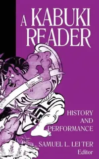 Buy A Kabuki Reader (English, Samuel L. Leiter) — BookShops.in