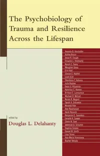 Buy Psychobiology of Trauma and Resilience Across the Lifespan (English, Veronica Rojas | Karestan Koenen | Nnamdi Pole) — BookShops.in