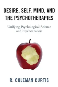 Buy Desire, Self, Mind, and the Psychotherapies (English, R. Coleman Curtis) — BookShops.in