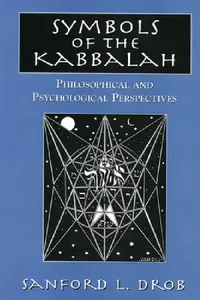Buy Symbols of the Kabbalah (English, Sanford L. Drob) — BookShops.in