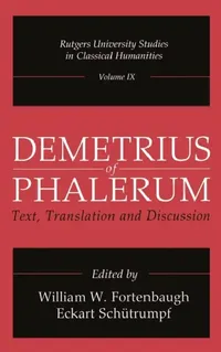 Buy Demetrius of Phalerum (English, William W. Fortenbaugh | Eckart Schütrumpf) — BookShops.in