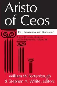 Buy Aristo of Ceos (English, William W. Fortenbaugh | Stephen A. White) — BookShops.in