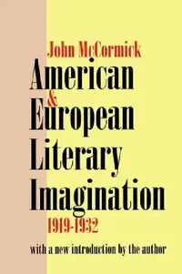 Buy American and European Literary Imagination (English, John McCormick) — BookShops.in