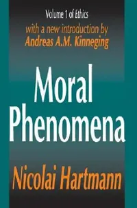 Buy Moral Phenomena (English, Nicolai Hartmann) — BookShops.in