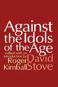 Buy Against the Idols of the Age (English, David Stove) — BookShops.in