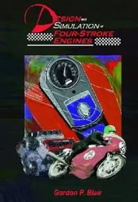 Buy Design and Simulation of Four-Stroke Engines (English, Gordon P. Blair) — BookShops.in