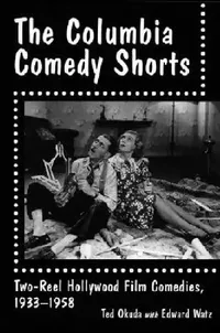 Buy The Columbia Comedy Shorts (English, Ted Okuda | Edward Watz) — BookShops.in