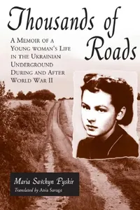 Buy Thousands of Roads (English, Maria Savchyn Pyskir | Ania Savage) — BookShops.in