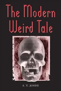 Buy The Modern Weird Tale (English, S. T. Joshi) — BookShops.in